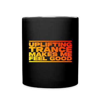 Erhebende Trance gibt mir ein gutes Gefühl - Tasse einfarbig - Schwarz - Vorne