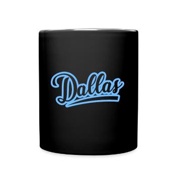 Dallas Script Design für stolze Texaner - Tasse einfarbig - Schwarz - Vorne