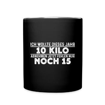 Ich wollte 10 kilo abnehmen, Spruch Funshirt - Tasse einfarbig - Schwarz - Vorne