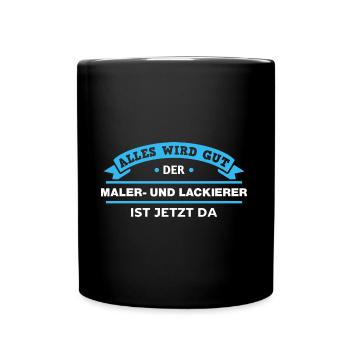 Maler und Lackierer Design für stolze Handwerker - Tasse einfarbig - Schwarz - Vorne