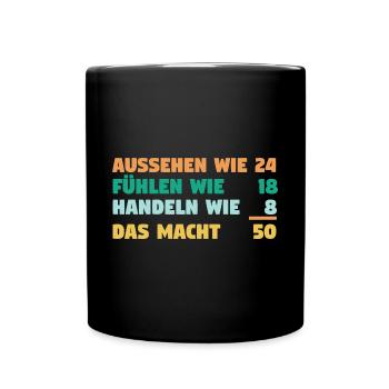 Fünfzig Fünfzigster 50 Jahre Geburtstag - Tasse einfarbig - Schwarz - Vorne