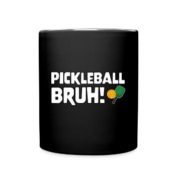 Gamer Gaming Meme Pickleball Bruh - Tasse einfarbig - Schwarz - Vorne