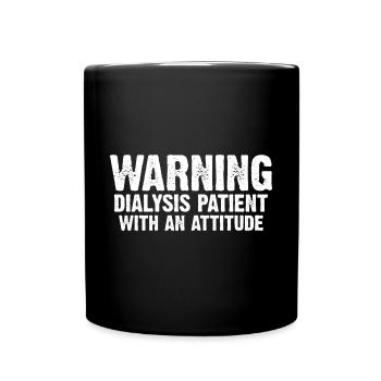 Avertissement patient dialysé avec une attitude 6 - Mug uni - noir - Devant