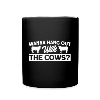 Want to hang out with the cows cow gift - Full Colour Mug - black - Front