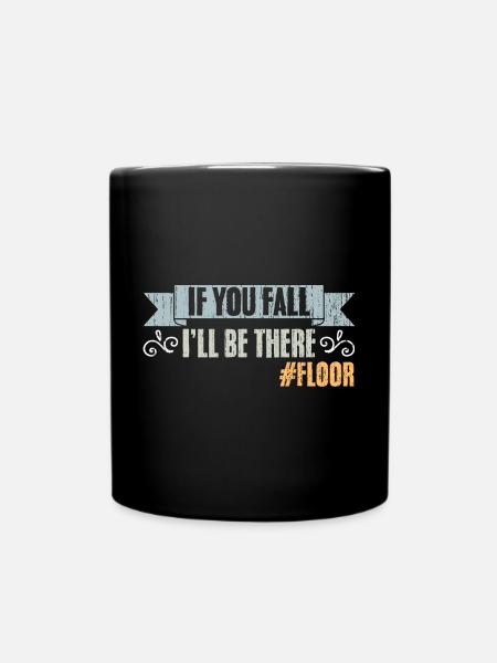 Si tu tombes, je serai là Humour vintage - Mug uni - noir