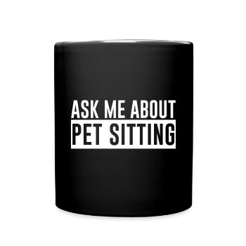 Posez-moi des questions sur le Pet Sitting - Mug uni - noir - Devant