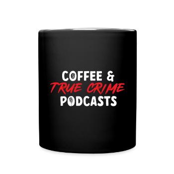 Wahre Verbrechen Podcaster True Crime Podcast - Full Colour Mug - black - Front