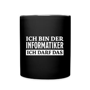 Informatiker Spruch Lustige Programmierer Geschenk - Tasse einfarbig - Schwarz - Vorne