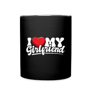 I love my Girlfriend - Tasse einfarbig - Schwarz - Vorne
