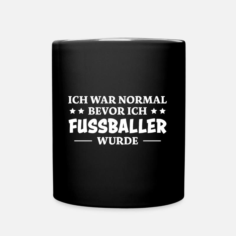 Fußballer Spruch Tor Lustiges Fussballer Geschenk - Tasse einfarbig - Schwarz