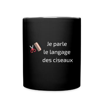 T-shirt Créatif - Je Parle le Langage des Ciseaux - Mug uni - noir - Devant
