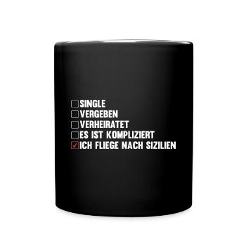 Sizilianer Sizilianisch Sizilien - Tasse einfarbig - Schwarz - Vorne