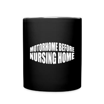 Motorhome Before Nursing Home 4 - Full Colour Mug - black - Front