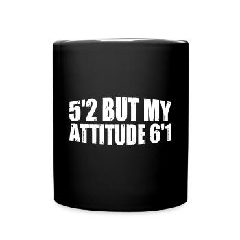 5'2 Mais mon attitude 6'1 8 - Mug uni - noir - Devant