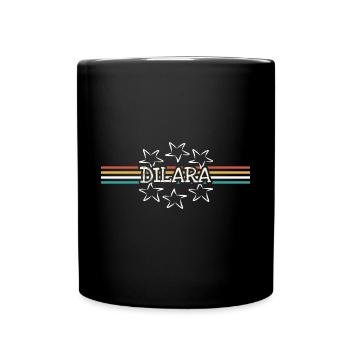 Frauenname Dilara - Tasse einfarbig - Schwarz - Vorne