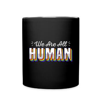 We are all Human / CSD, LGBTQ gay pride, Parade - Full Colour Mug - black - Front