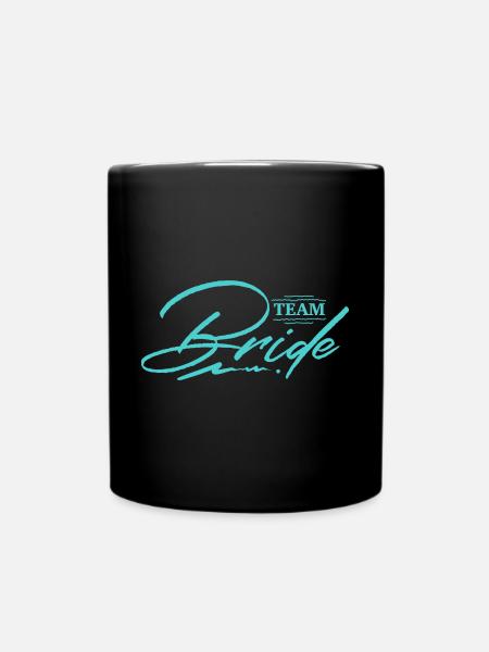 Team Braut - Tasse einfarbig - Schwarz