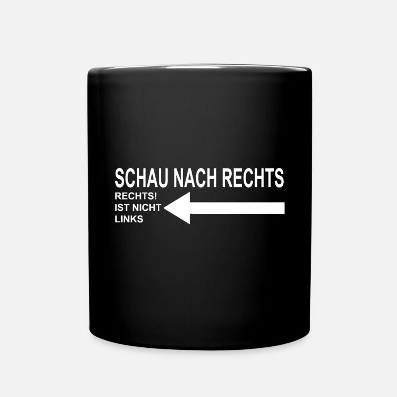 Schau nach Rechts - Tasse einfarbig - Schwarz