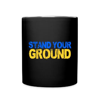 Stand your ground Ukraine Unterstützung Frieden - Tasse einfarbig - Schwarz - Vorne