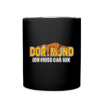 Dortmund ich muss gar nix Faultier Heimat - Tasse einfarbig - Schwarz - Vorne