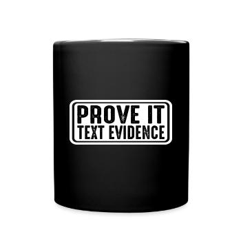 Prove It, Text Evidence 32 - Full Colour Mug - black - Front