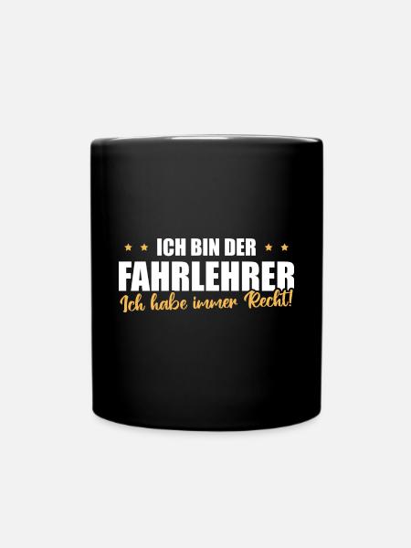 Fahrschule Führerschein Fahrschullehrer Fahrlehrer - Tasse einfarbig - Schwarz