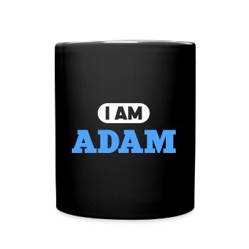 Adam Name Spruch für stolze Adams - Tasse einfarbig - Schwarz - Vorne
