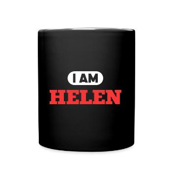Helen Name Saying für stolze Helens - Tasse einfarbig - Schwarz - Vorne