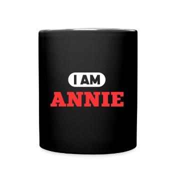 Annie Name Saying für stolze Annies - Tasse einfarbig - Schwarz - Vorne