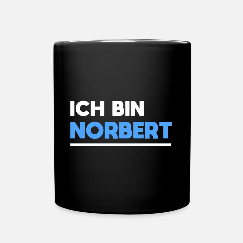 Norbert Name Spruch für stolze Norberts - Tasse einfarbig - Schwarz