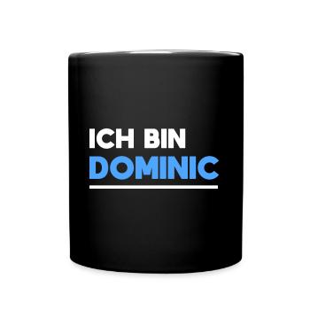 Dominic Name Spruch für stolze Dominics - Tasse einfarbig - Schwarz - Vorne