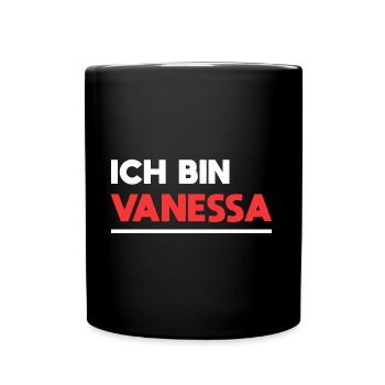 Vanessa Name Spruch für stolze Vanessas - Tasse einfarbig - Schwarz - Vorne