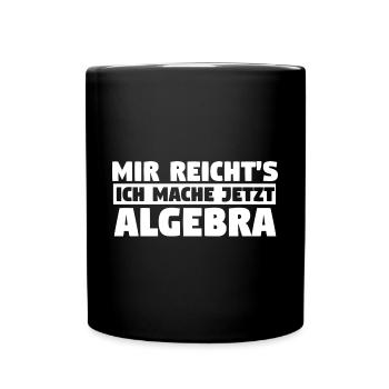 Mathematik Mathe Rechnen Algebra - Tasse einfarbig - Schwarz - Vorne