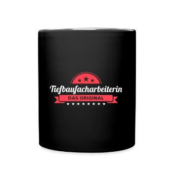 Tiefbaufacharbeiterin Design für stolze Handwerker - Tasse einfarbig - Schwarz - Vorne