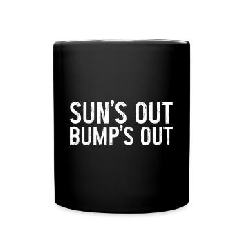 Sun's Out Bump's Out 3 - Full Colour Mug - black - Front