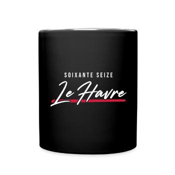 Le Havre 76 Frankreich Kennzeichen - Tasse einfarbig - Schwarz - Vorne