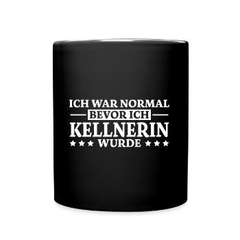 Kellnerin Spruch Kellner Beruf Kellnerin Geschenk - Tasse einfarbig - Schwarz - Vorne