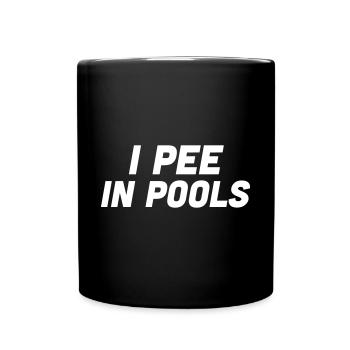 I pee in Pools - Tasse einfarbig - Schwarz - Vorne