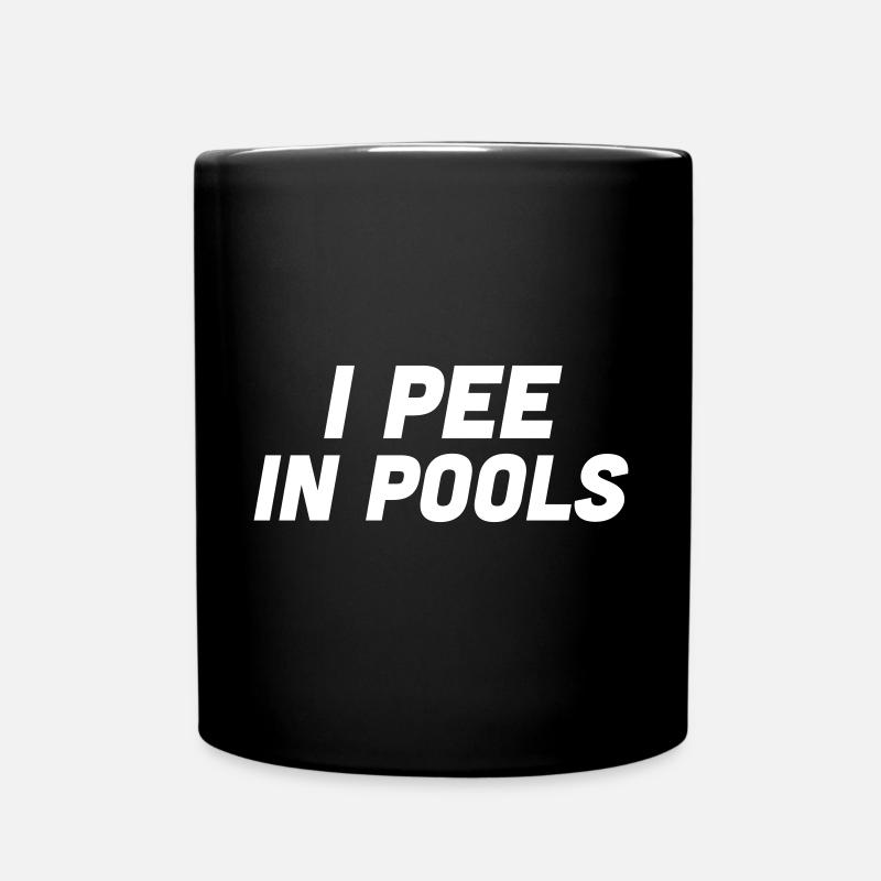 I pee in Pools - Tasse einfarbig - Schwarz