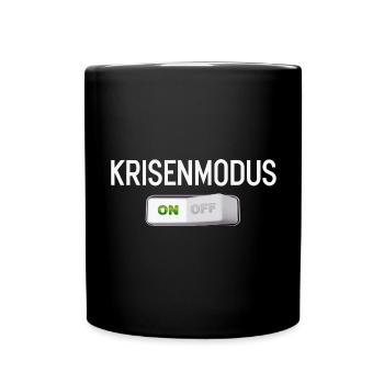 Das Wort des Jahres Krisenmodus an und aus - Tasse einfarbig - Schwarz - Vorne