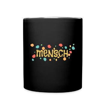 Geschenk für Menschlichkeit - Tasse einfarbig - Schwarz - Vorne