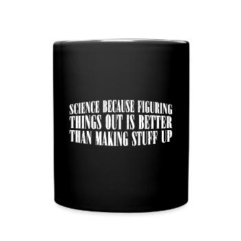 Comprendre les choses est mieux que d’inventer des choses7 - Mug uni - noir - Devant