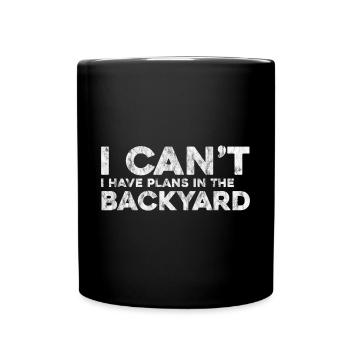 Je ne peux pas avoir de projets dans l’arrière-cour 3 - Mug uni - noir - Devant