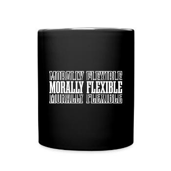 Morally Flexible 8 - Tasse einfarbig - Schwarz - Vorne