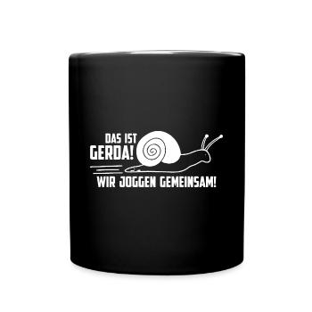 Das ist Gerda Wir joggen gemeinsam, Laufen, Rennen - Tasse einfarbig - Schwarz - Vorne