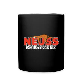 Neuss ich muss gar nix Faultier Heimat - Tasse einfarbig - Schwarz - Vorne