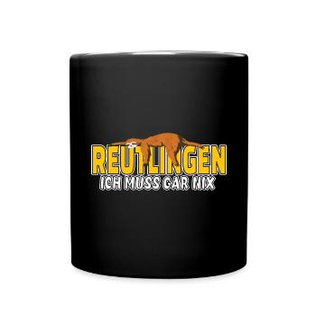 Reutlingen ich muss gar nix Faultier Heimat - Tasse einfarbig - Schwarz - Vorne