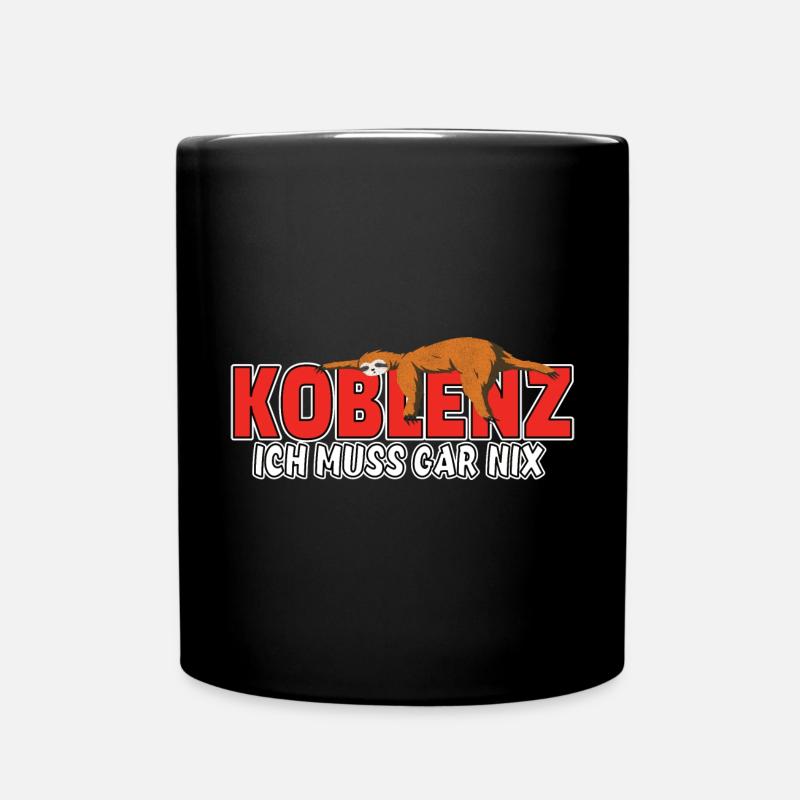 Koblenz ich muss gar nix Faultier Heimat - Tasse einfarbig - Schwarz