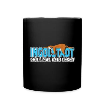 Ingolstadt chill mal dein Leben Faultier Heimat - Tasse einfarbig - Schwarz - Vorne