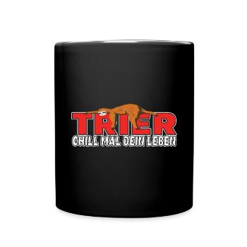 Trier chill mal dein Leben Faultier Heimat - Tasse einfarbig - Schwarz - Vorne